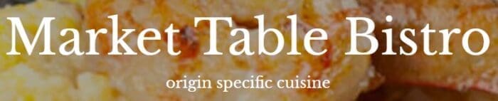 Market table bistro logo White Text Reads Market Table Bistro and Origin Specific Cuisine over a Blurred Background of Food Possibly Scrambled Eggs and Roasted Meat Capturing the Essence of a Bistro Known for Locally Sourced Seasonal Dishes
